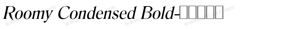 Roomy Condensed Bold字体转换